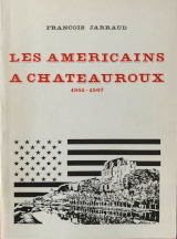 Les américains à Châteauroux 1951-1967