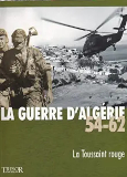 La guerre d'Algérie 54-62 - La Toussaint rouge