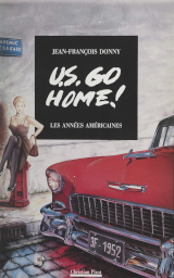 US go home ! Les années américaines